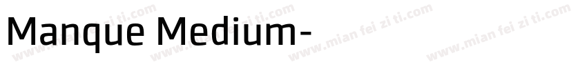 Manque Medium字体转换